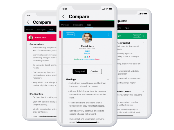 The Core Strengths Mobile App provides a compare feature where users can review teammates motivations, strengths, and values, as well as see tips to improve communication and collaboration with them.